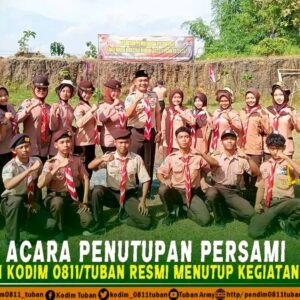 Persami Sakawira Kartika Resmi Di Tutup, Ini Pesan Dandim 0811/Tuban