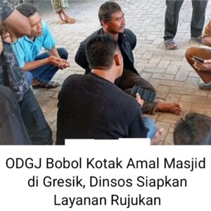 Pria Diduga ODGJ Bobol Kotak Amal Masjid di Gresik, Dinsos Siap Beri Layanan Rujukan