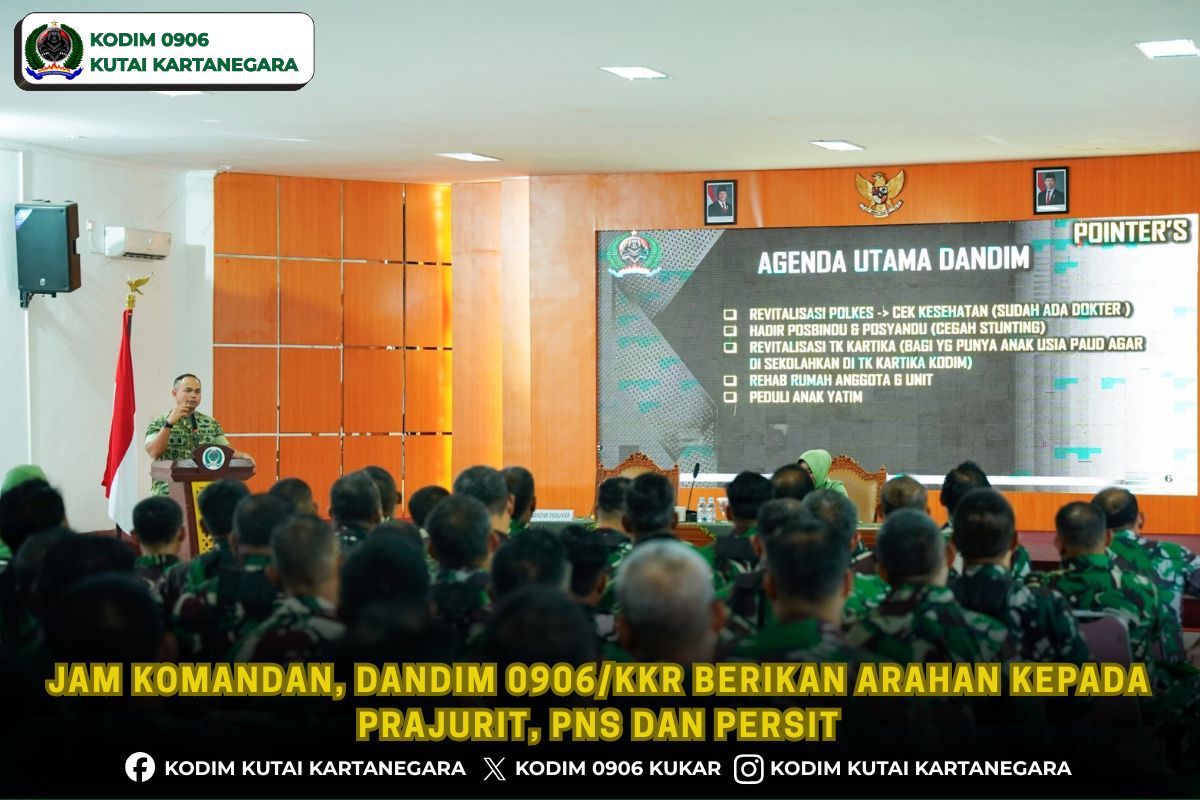 Jam Komandan, Dandim 0906/Kkr Berikan Arahan kepada Prajurit, PNS dan Persit Jam Komandan, Dandim 0906/Kkr Berikan Arahan kepada Prajurit, PNS dan Persit