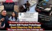 Kasus Dugaan Intimidasi Wartawati Oleh Oknum ASN Pemkot Probolinggo Resmi Masuk Ranah Hukum