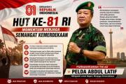 HUT ke-81 RI, Pelda Abdul Latif: Merdeka Harus Diikuti dengan Tanggung Jawab Menjaga Bangsa