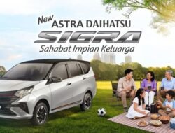 Daihatsu New Sigra 2026: Kesempatan Memiliki Mobil Impian Keluarga