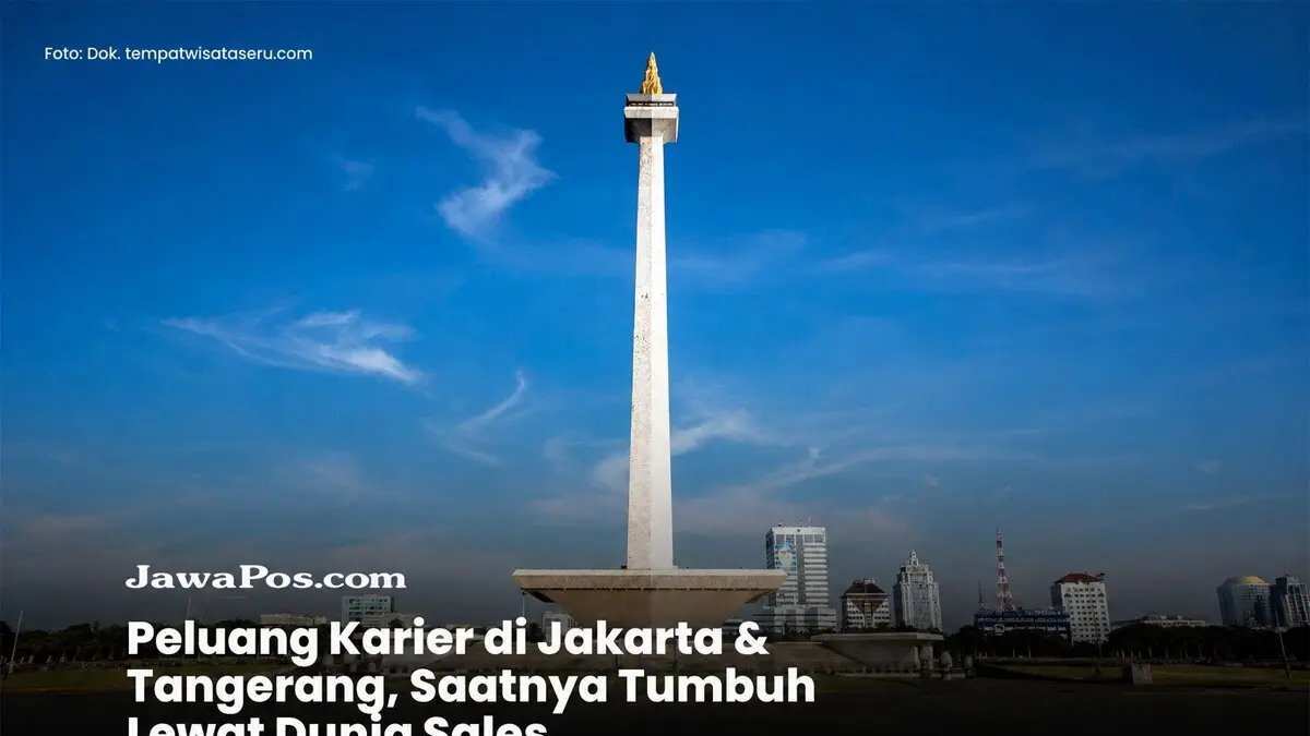 Kesempatan Pekerjaan di Jakarta Kesempatan Pekerjaan di Jakarta