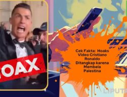 Menelusuri Hoaks Teranyar yang Menimpa Cristiano Ronaldo